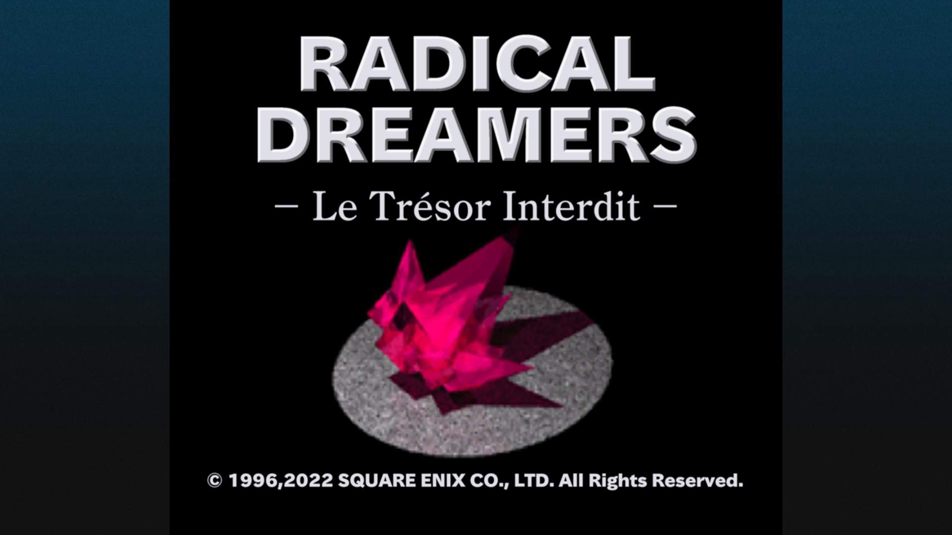 Ladebildschirm mit dem Schriftzug „RADICAL DREAMERS, Le Trésor Interdit“.