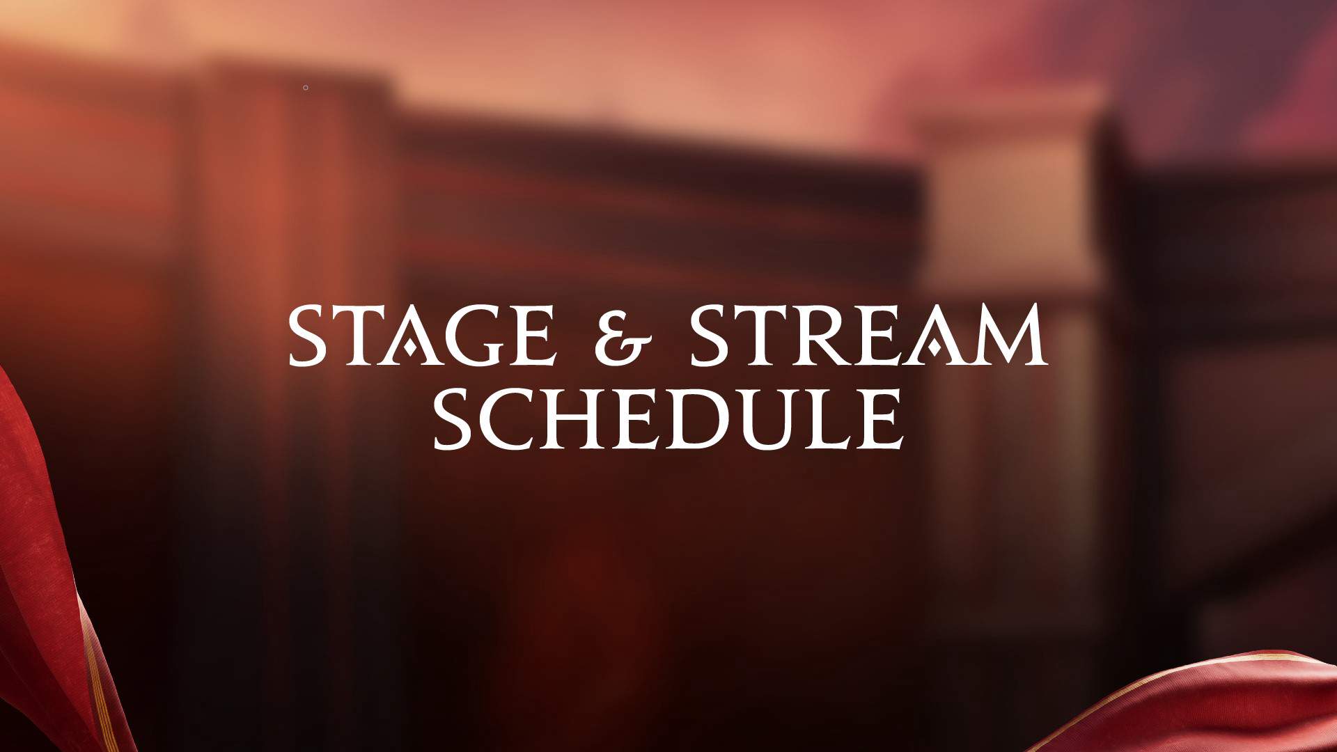 Stage and stream schedule. A red ribbon with gold trim is seen at the bottom of the banner.
