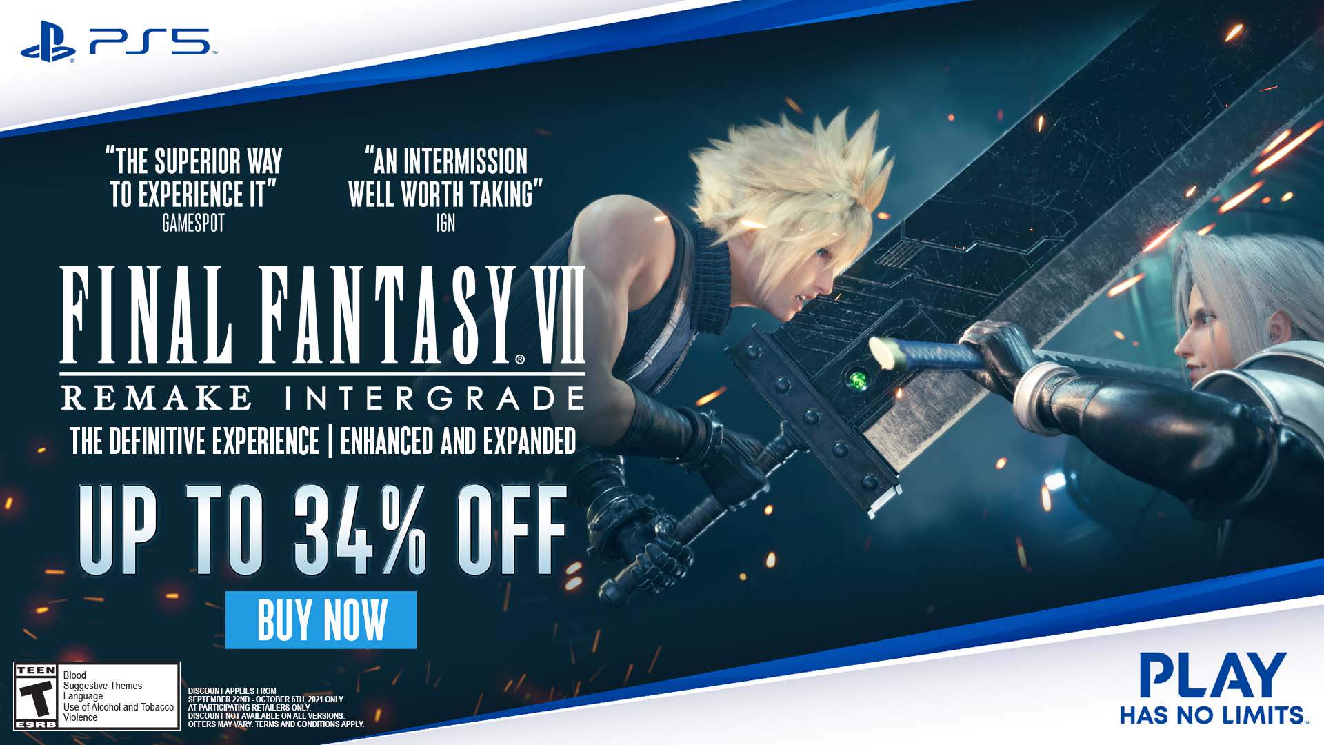 Cloud and Sephiroth clashing swords. FF7 REMAKE INTERGRADE LIMITED TIME ONLY - UP TO 34% OFF*