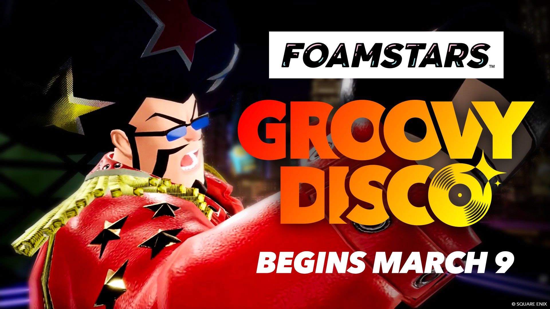 The brand new FOAMSTAR Coiff Guy is shown behind text reading GROOVY DISCO – BEGINS MARCH 9