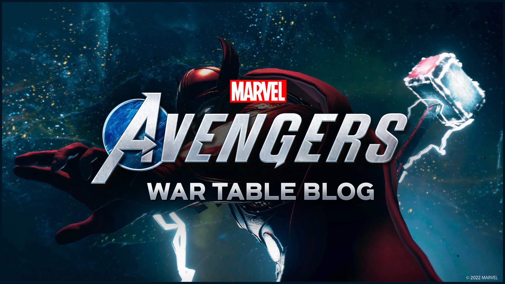 Marvel's Avengers WAR TABLE Weekly Blog #87